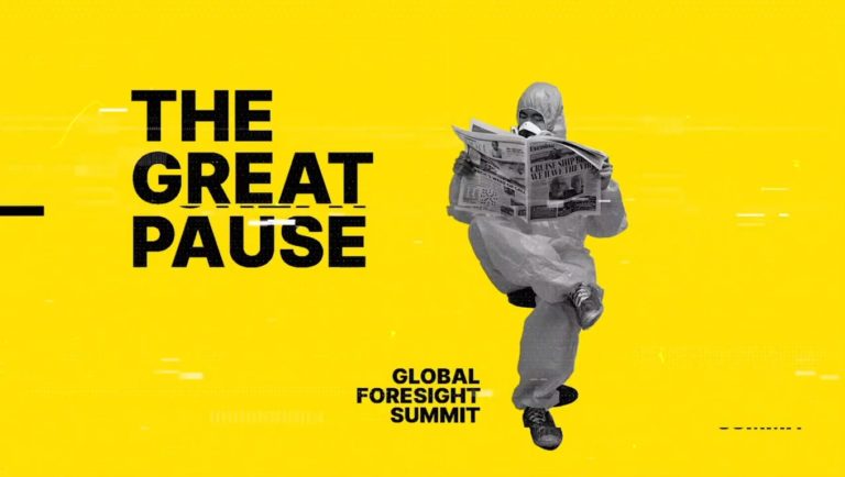 Global Foresight Summit – The Great Pause